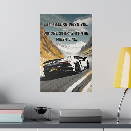 Let Failure Drive You Motivational Canvas Art